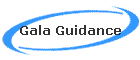 Gala Guidance